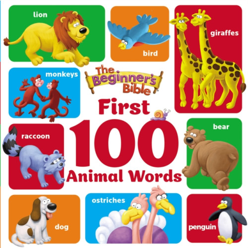 Zondervan The Beginner's Bible First 100 Animal Words (bok, board book, eng)