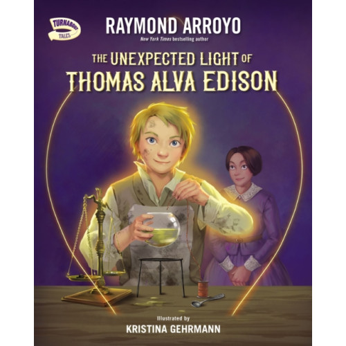 Zondervan The Unexpected Light of Thomas Alva Edison (inbunden, eng)