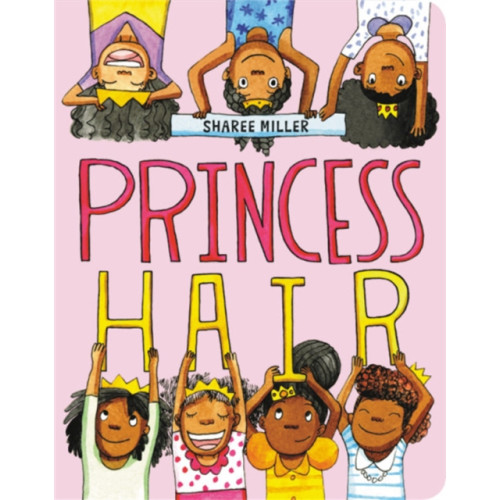 Little, Brown & Company Princess Hair (bok, board book, eng)