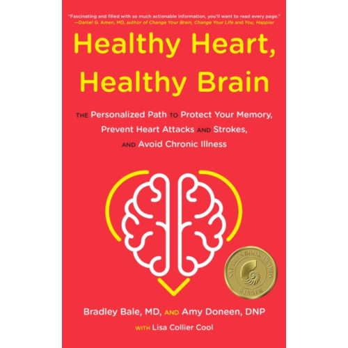 Little, Brown & Company Healthy Heart, Healthy Brain (inbunden, eng)