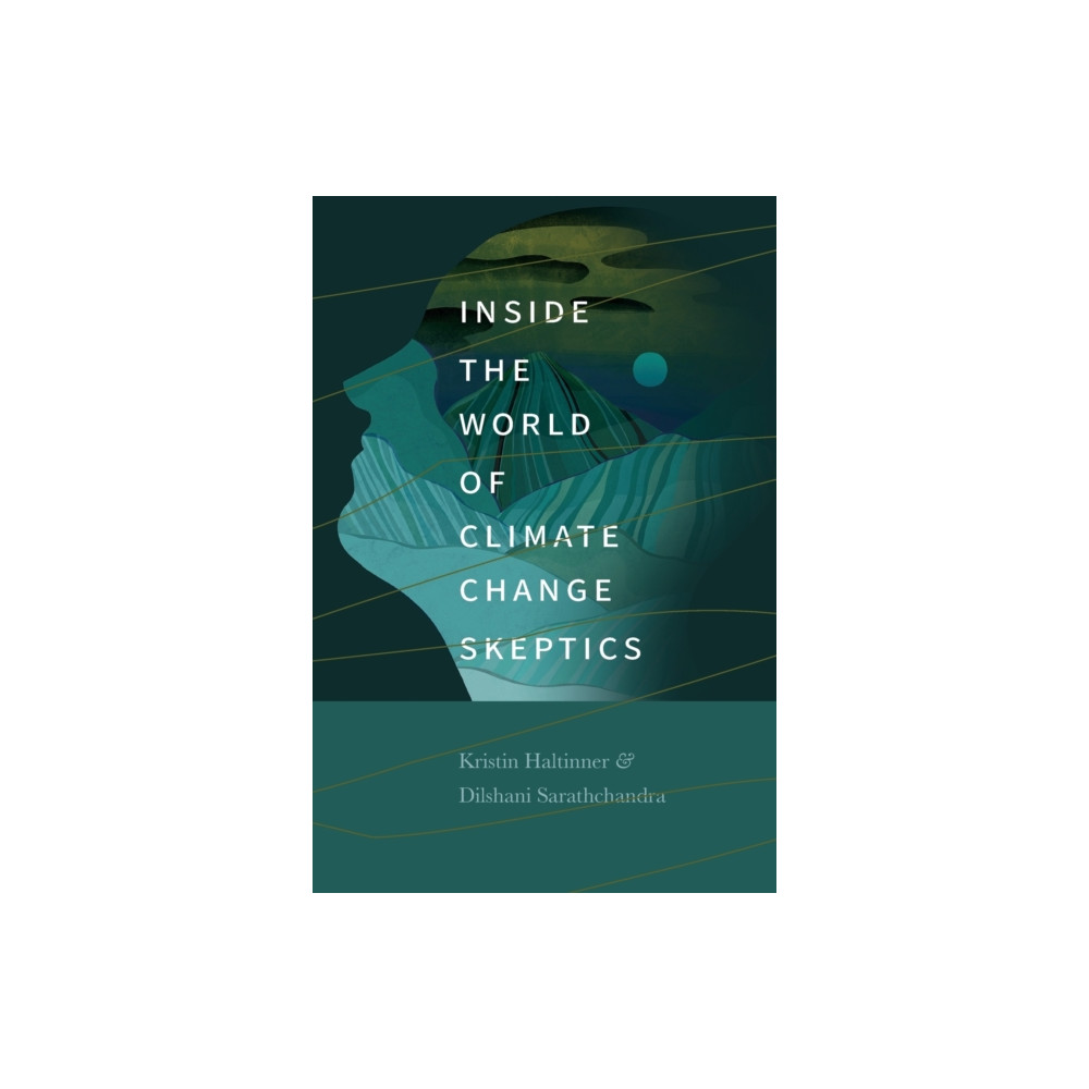 Produktbild för Inside the World of Climate Change Skeptics (häftad, eng)