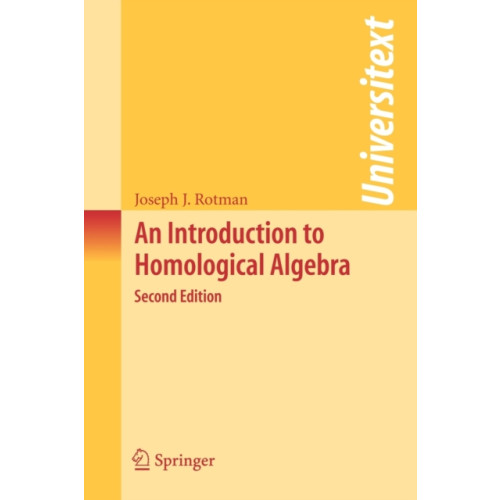 Springer-Verlag New York Inc. An Introduction to Homological Algebra (häftad, eng)