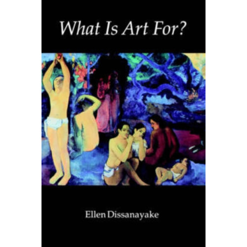 University of Washington Press What Is Art For? (häftad, eng)