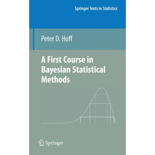 Springer-Verlag New York Inc. A First Course in Bayesian Statistical Methods (inbunden, eng)