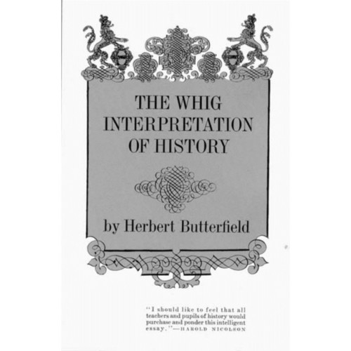WW Norton & Co The Whig Interpretation of History (häftad, eng)
