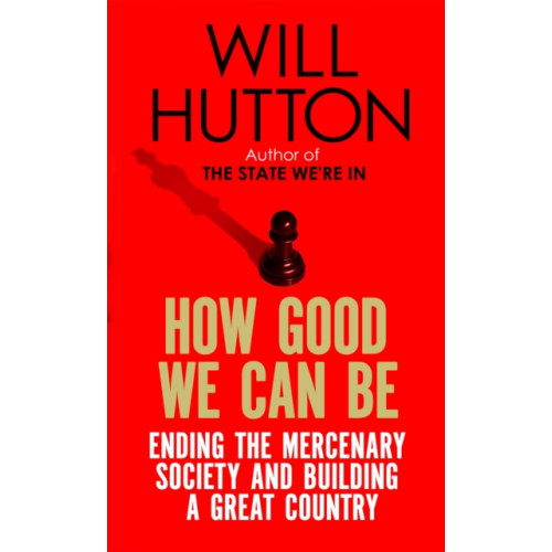 Little, Brown Book Group How Good We Can Be (häftad, eng)