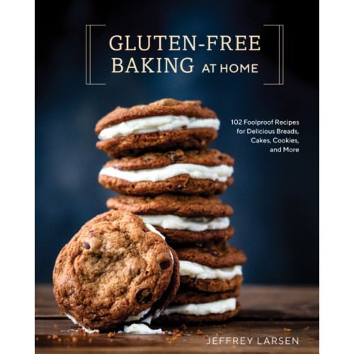 Ten Speed Press Gluten-Free Baking At Home (inbunden, eng)