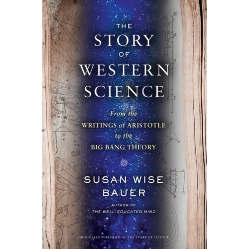 WW Norton & Co The Story of Western Science (inbunden, eng)