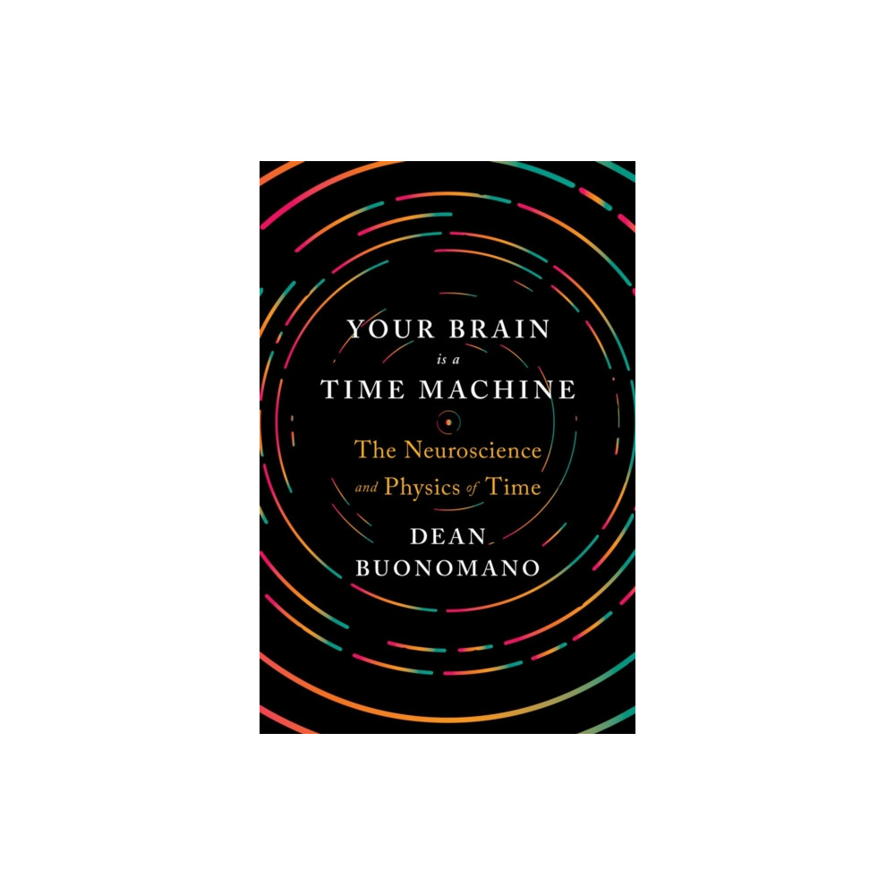 Produktbild för Your Brain Is a Time Machine (inbunden, eng)