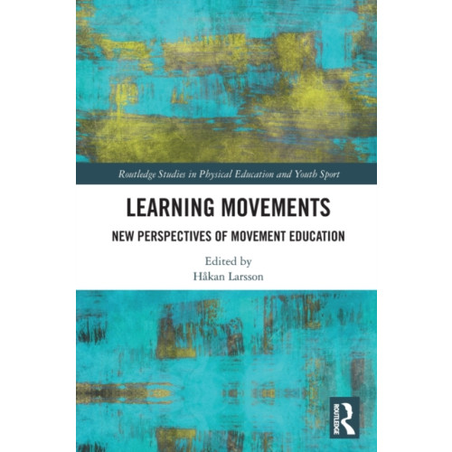 Taylor & francis ltd Learning Movements (häftad, eng)
