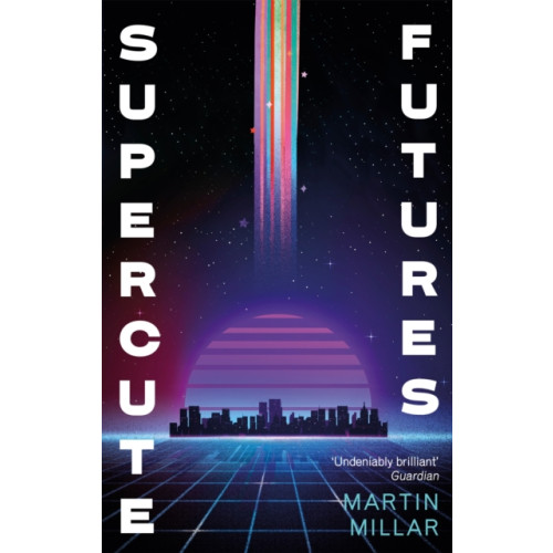 Little, Brown Book Group Supercute Futures (häftad, eng)