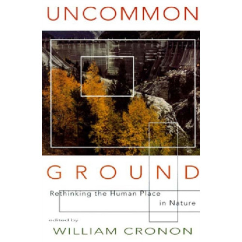 WW Norton & Co Uncommon Ground (häftad, eng)