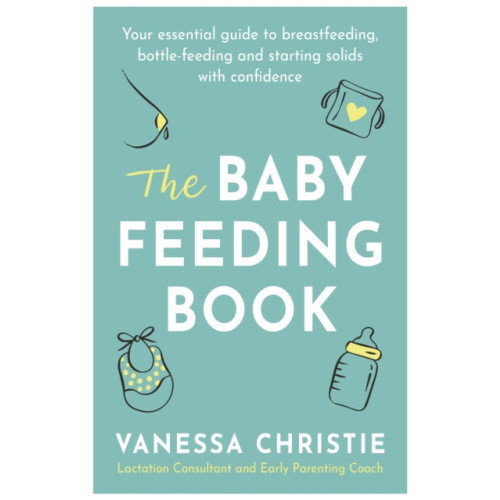 Little, Brown Book Group The Baby Feeding Book (häftad, eng)
