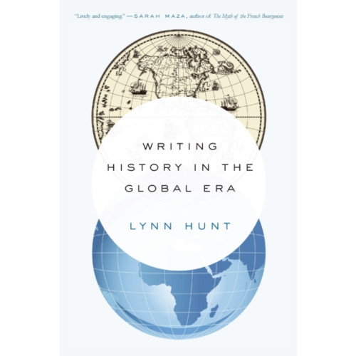 WW Norton & Co Writing History in the Global Era (häftad, eng)