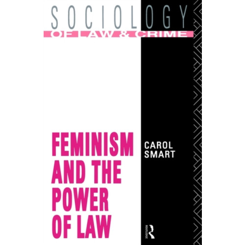 Taylor & francis ltd Feminism and the Power of Law (häftad, eng)