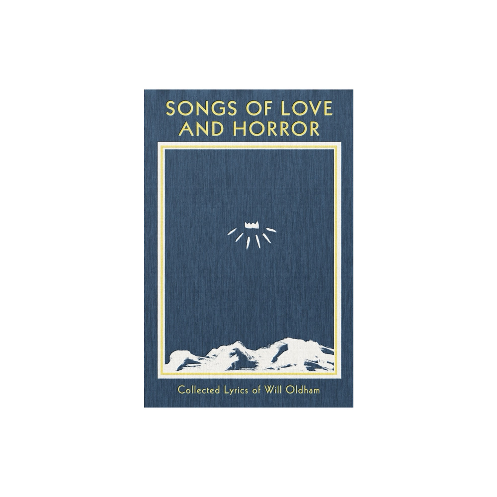 Produktbild för Songs of Love and Horror (inbunden, eng)
