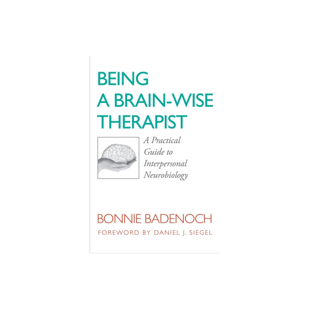 Produktbild för Being a Brain-Wise Therapist (häftad, eng)