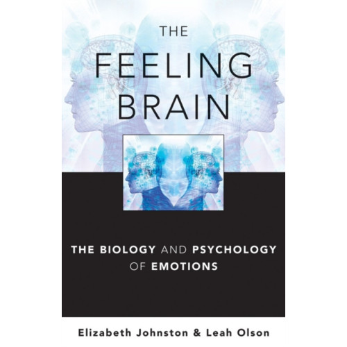 WW Norton & Co The Feeling Brain (inbunden, eng)