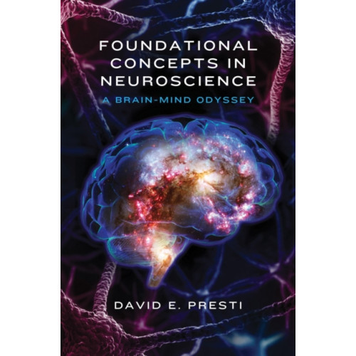 WW Norton & Co Foundational Concepts in Neuroscience (inbunden, eng)