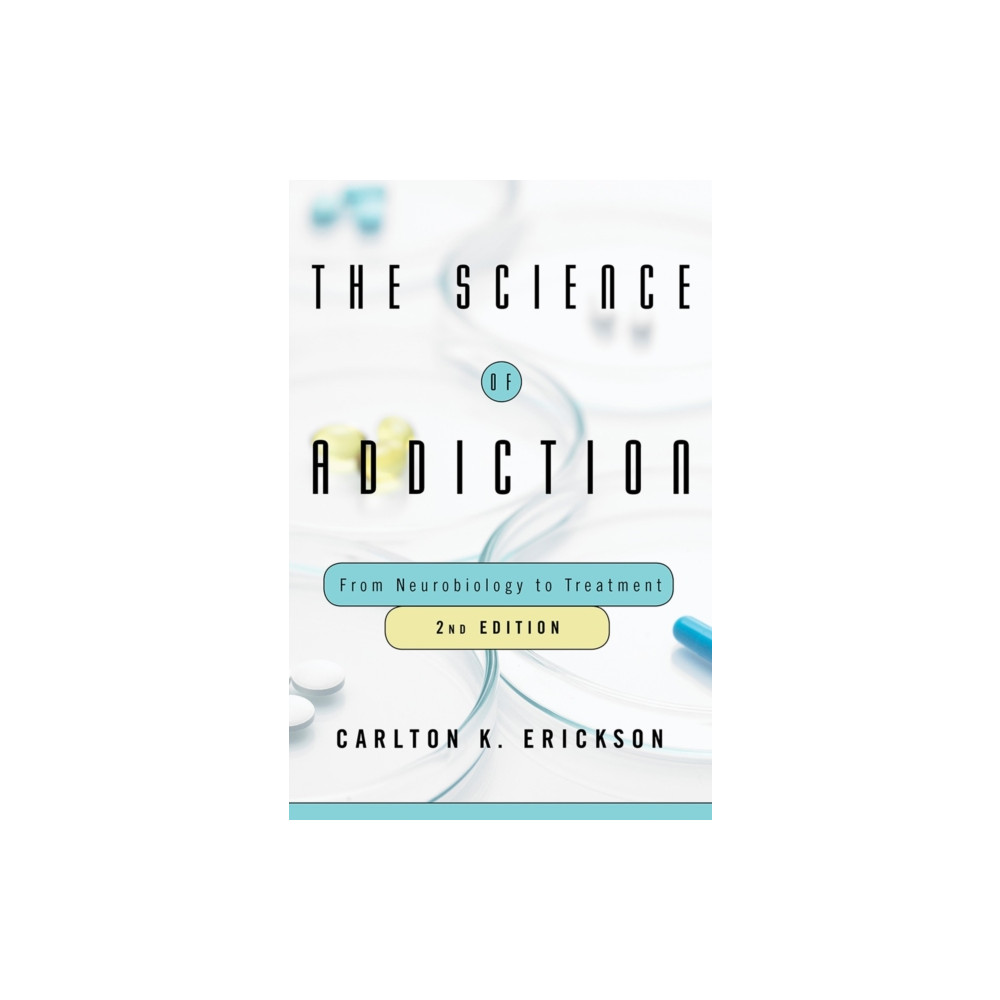 Produktbild för The Science of Addiction (inbunden, eng)