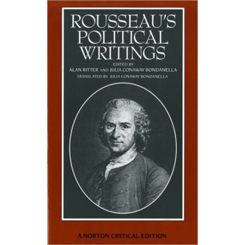 WW Norton & Co Rousseau's Political Writings: Discourse on Inequality, Discourse on Political Economy,  On Social Contract (häftad, eng)