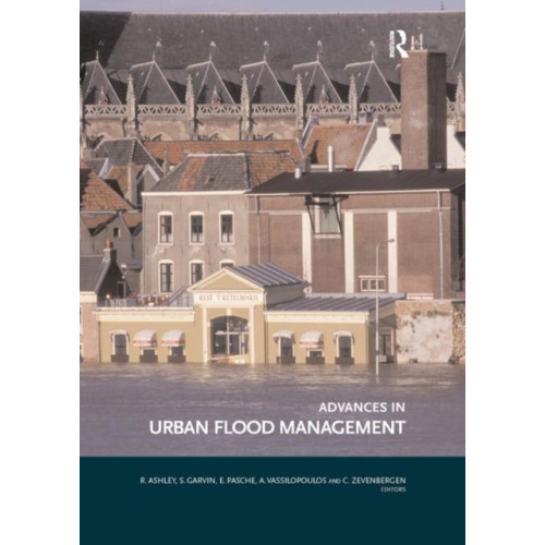 Taylor & francis ltd Advances in Urban Flood Management (häftad, eng)