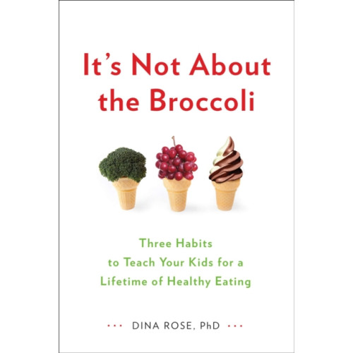 Penguin books ltd It's Not About the Broccoli (häftad, eng)