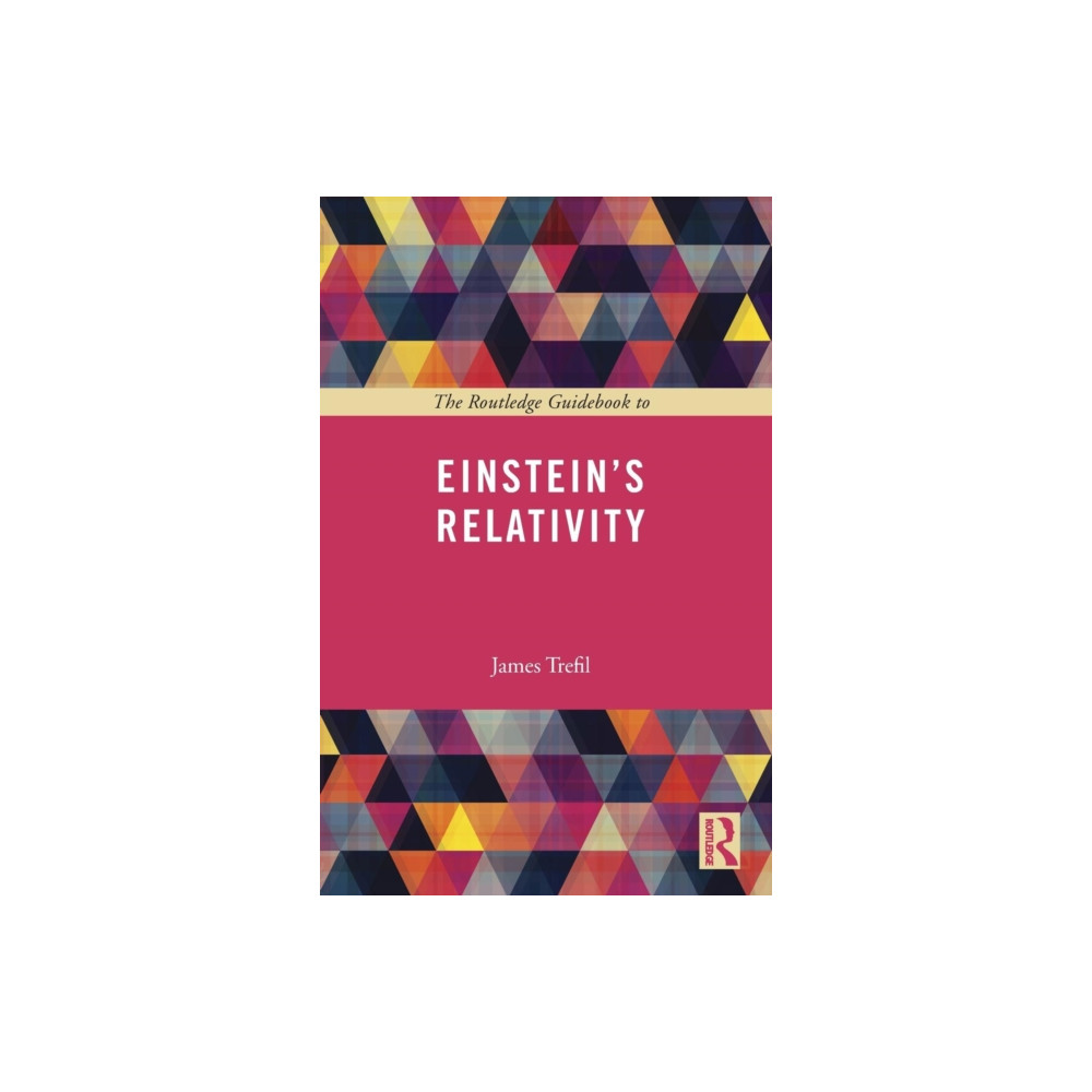 Produktbild för The Routledge Guidebook to Einstein's Relativity (häftad, eng)