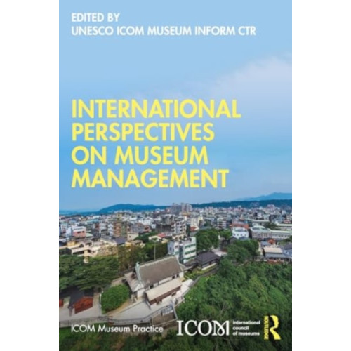 Taylor & francis ltd International Perspectives on Museum Management (häftad, eng)
