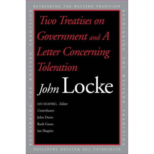 Yale university press Two Treatises of Government and A Letter Concerning Toleration (häftad, eng)