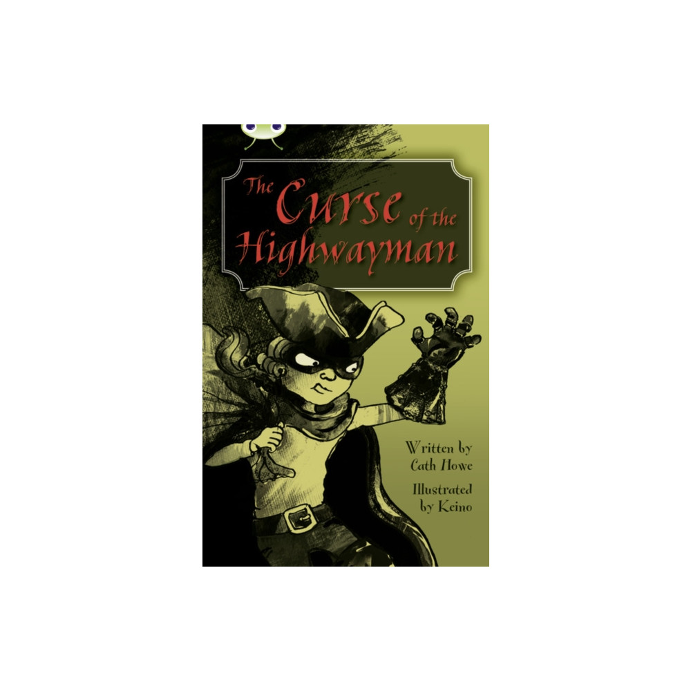Produktbild för Bug Club Independent Fiction Year 5 Blue A The Curse of the Highway Man (häftad, eng)