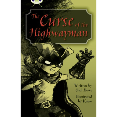 Pearson Education Limited Bug Club Independent Fiction Year 5 Blue A The Curse of the Highway Man (häftad, eng)