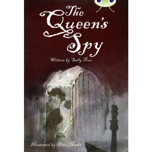 Pearson Education Limited Bug Club Independent Fiction Year 6 Red A The Queen's Spy (häftad, eng)