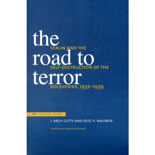 Yale university press The Road to Terror (häftad, eng)