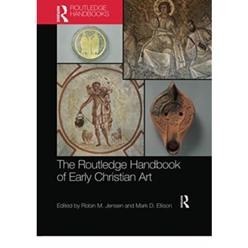 Taylor & francis ltd The Routledge Handbook of Early Christian Art (häftad, eng)