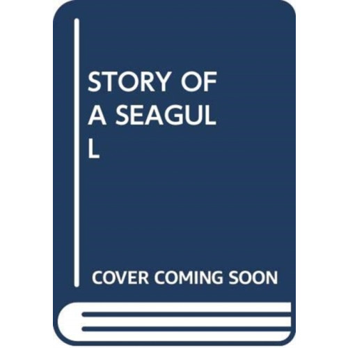 SCHOLASTIC USA STORY OF A SEAGULL (häftad, eng)