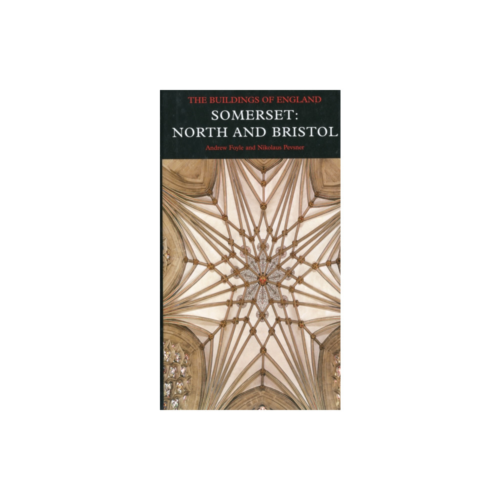 Produktbild för Somerset: North and Bristol (inbunden, eng)