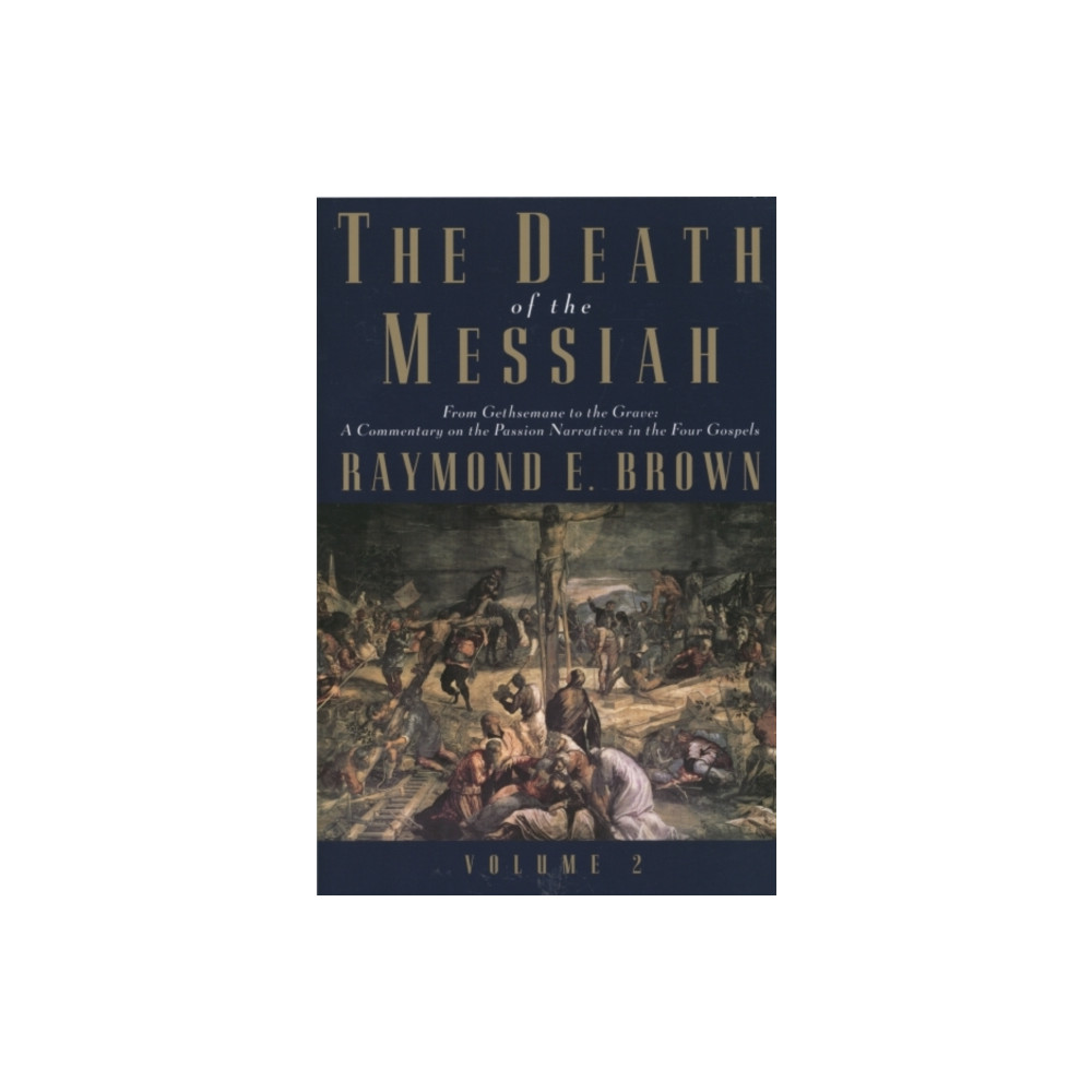 Produktbild för The Death of the Messiah, From Gethsemane to the Grave, Volume 2 (häftad, eng)