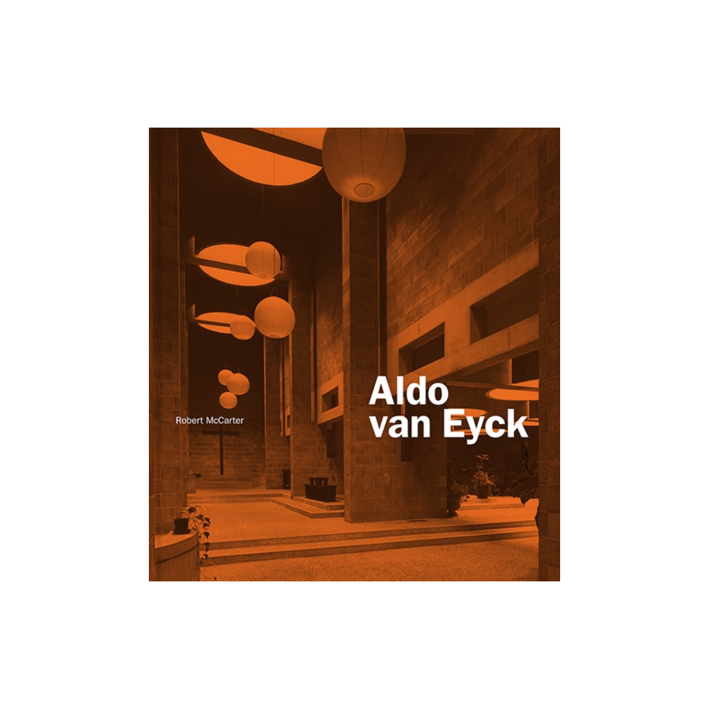 Produktbild för Aldo van Eyck (inbunden, eng)