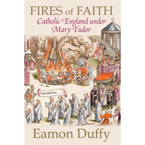 Yale university press Fires of Faith (häftad, eng)