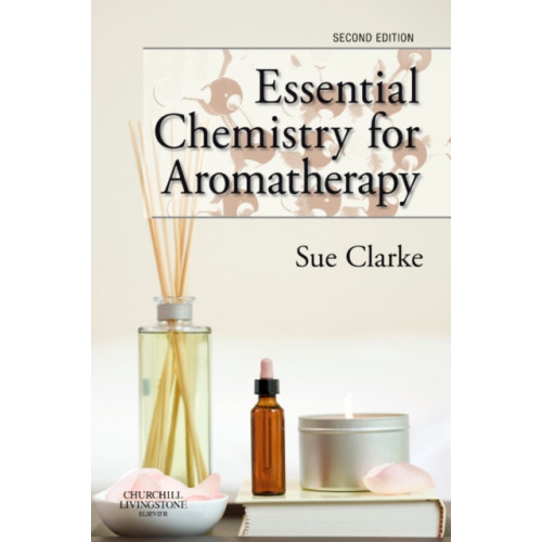 Elsevier Health Sciences Essential Chemistry for Aromatherapy (häftad, eng)