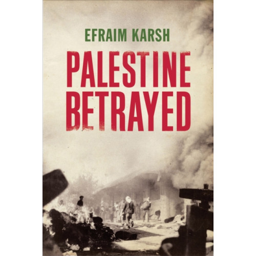 Yale university press Palestine Betrayed (häftad, eng)