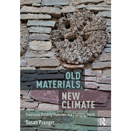 Taylor & francis ltd Old Materials, New Climate (häftad, eng)