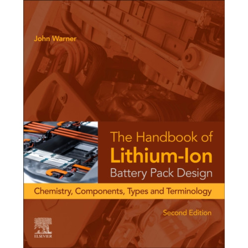 Elsevier - Health Sciences Division The Handbook of Lithium-Ion Battery Pack Design (häftad, eng)
