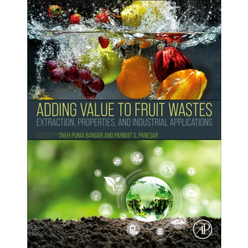 Elsevier Science Publishing Co Inc Adding Value to Fruit Wastes (häftad, eng)