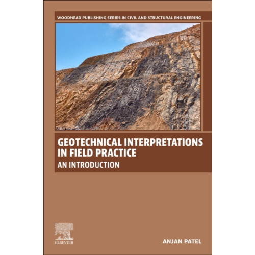 Elsevier - Health Sciences Division Geotechnical Interpretations in Field Practice (häftad, eng)