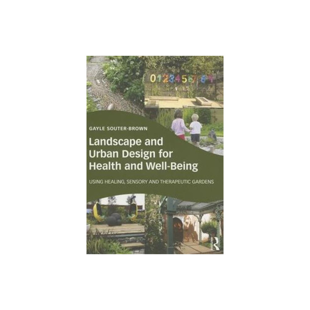 Produktbild för Landscape and Urban Design for Health and Well-Being (häftad, eng)