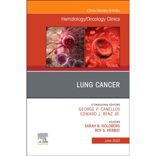 Elsevier Health Sciences Lung Cancer, An Issue of Hematology/Oncology Clinics of North America (inbunden, eng)