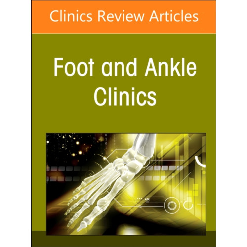 Elsevier Health Sciences Updates on Total Ankle Replacement, An issue of Foot and Ankle Clinics of North America (inbunden, eng)