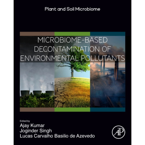 Elsevier Science Publishing Co Inc Microbiome-Based Decontamination of Environmental Pollutants (häftad, eng)